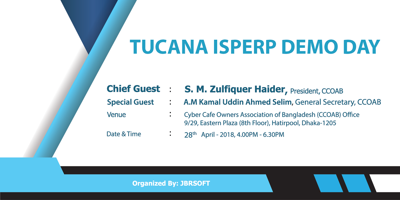 অনুষ্ঠিত হলো টুকানা(Tucana) আইএসপিইআরপি (ISPERP) ডেমো ডে